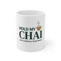 Hold My Chai Mug
