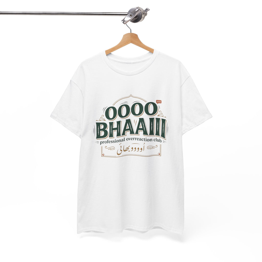 OOOO BHAIII Tee